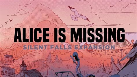 Alice Is Missing A Silent Role Playing Game Rulebook Digital