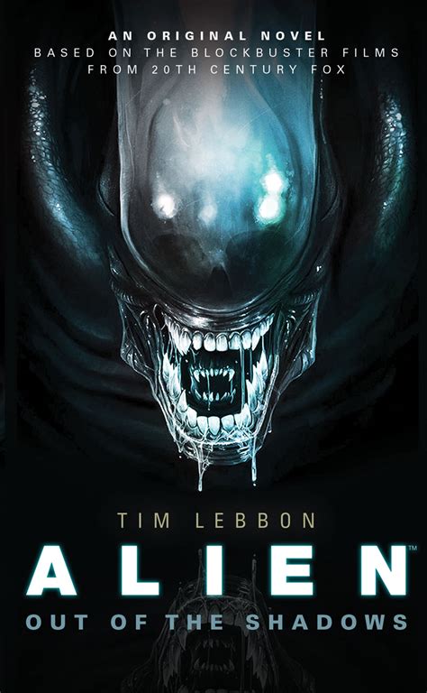 Alien Out Of The Shadows Tim Lebbon