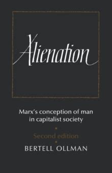 Alienation Marxs Conception Of Man In A Capitalist Society Cambridge Studies In The History And Theory Of Politics