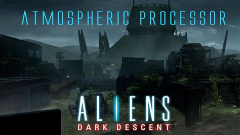 Aliens Dark Descent Atmospheric Processor Basement Map