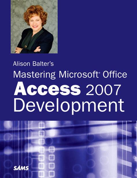 Download Alison Balters Mastering Microsoft Office Access 2007 Development Sams 