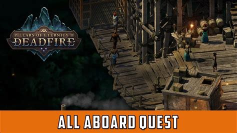 All Aboard Quest Walkthrough Poe Deadfire