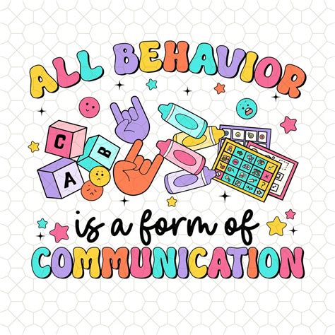 All Behavior Is A Form Of Communication True Or False