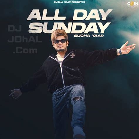 All Day Sunday Sucha Yaar Mp3 Song Download Diljale Mp3 Songs Free Download 320kbps - Diljale Mp3 Songs Free Download 320kbps