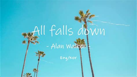 all falls down 가사