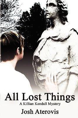 all lost things killian kendall mystery