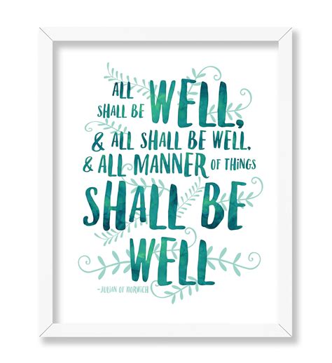 All Manner Of Things Will Be Well