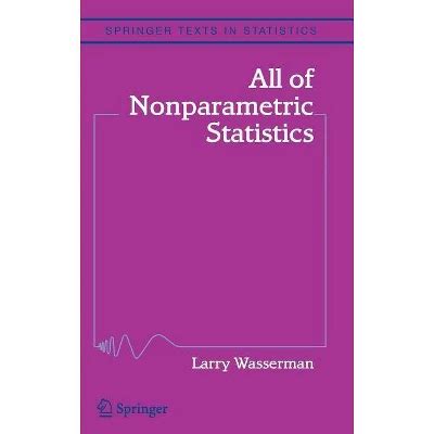 All Of Nonparametric Statistics Wasserman Solutions