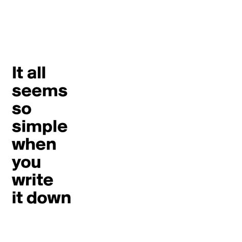 All Seems So Simple