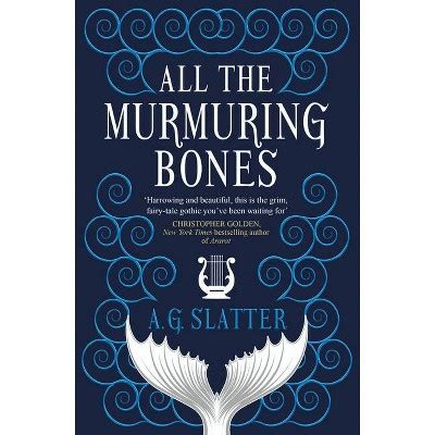 All The Murmuring Bones