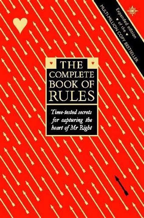 All The Rules Time Tested Secrets For Capturing Heart Of Mr Right Ellen Fein