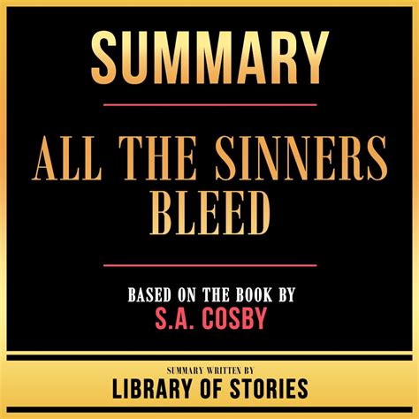 All The Sinners Bleed Summary