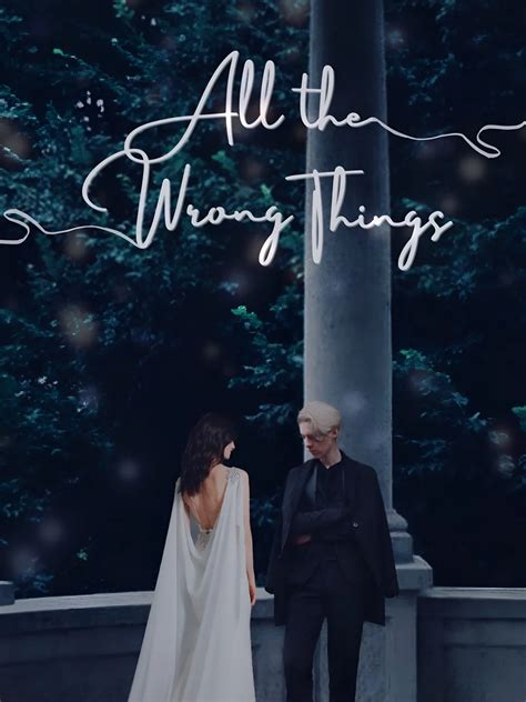 All The Wrong Things