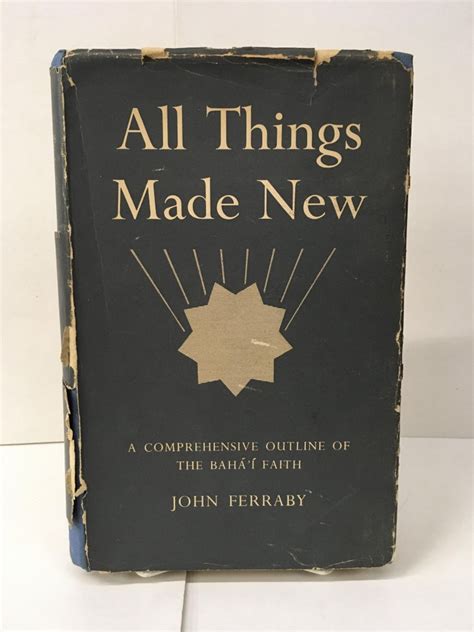 all things made new comprehensive outline of the b