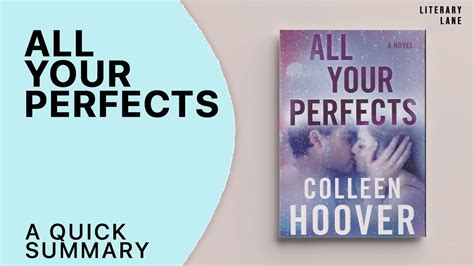 All Your Perfects Summary