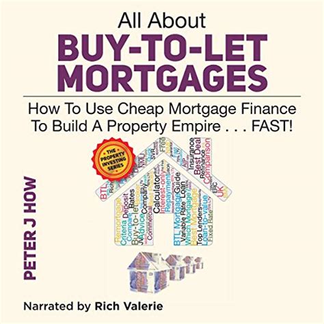 Read Online All About Buy To Let Mortgages How To Use Cheap Mortgage Finance To Build A Property Empire Fast 