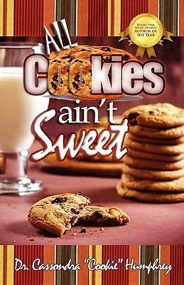 Read Online All Cookies Aint Sweet A Childhood Story 