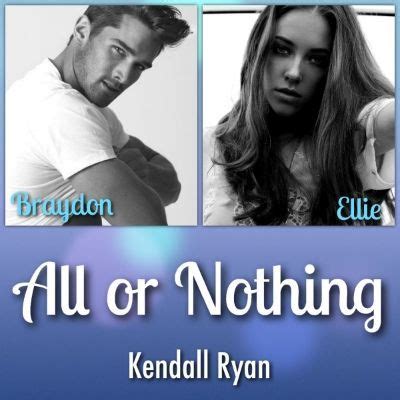 Read Online All Or Nothing Love By Design 3 Kendall Ryan 