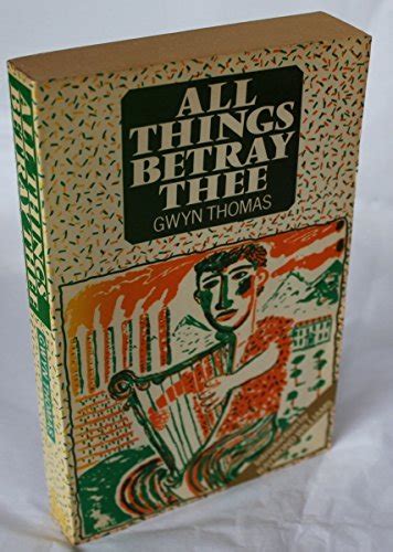 Full Download All Things Betray Thee 