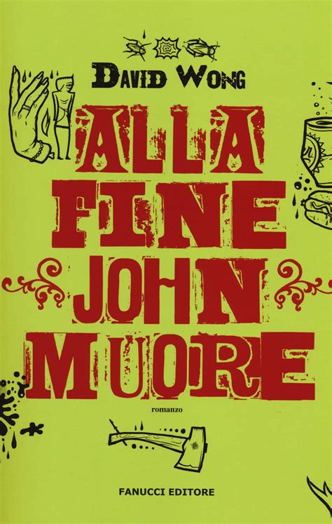 alla fine john muore