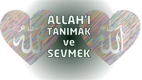 allah ı sevmek hadis