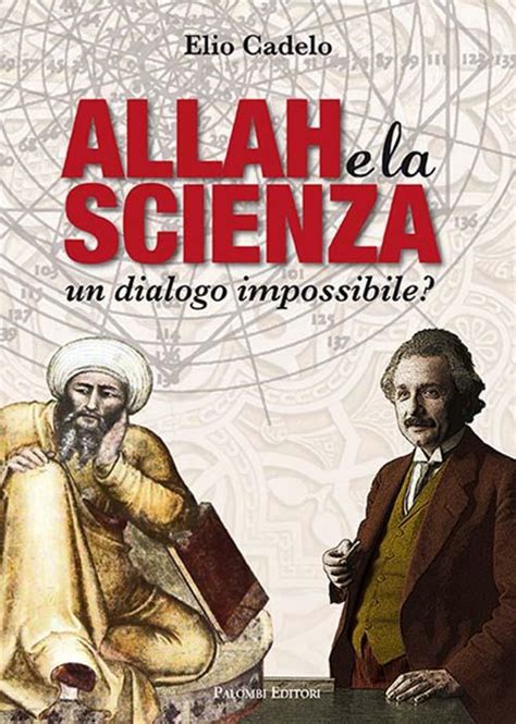 Download Allah E La Scienza Un Dialogo Impossibile 