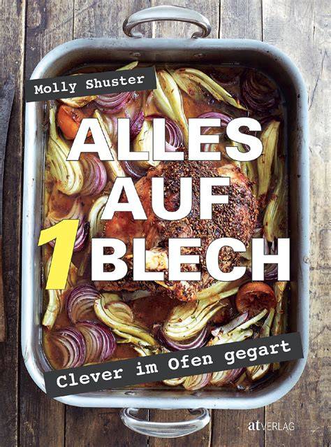 alles auf 1 blech clever im ofen gegart