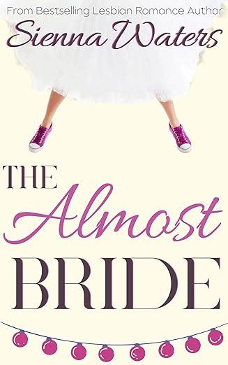 Almost A Bride The Funniest Rom Com Youll Read This Year
