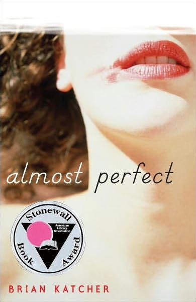 Almost Perfect Brian Katcher