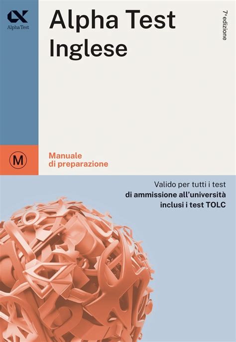 Alpha Test Inglese Per I Test Di Ammissione Alluniversit