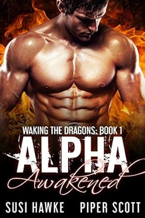 Read Online Alpha Awakened Waking The Dragons Book 1 