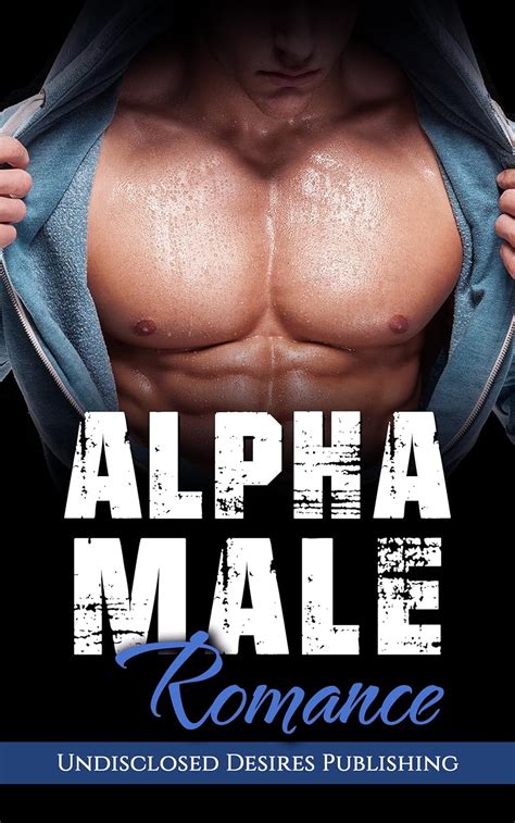 Full Download Alpha Male Series 5 In 1 Hot And Steamy Bad Boy Alpha Male Stories Contemporary Bbw Werewolf Shifter Romance Series 