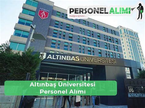 altınbaş üniversitesi iş ilanları