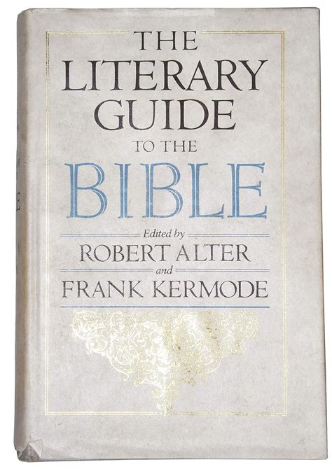 Alter Robert Amp Kermode Frank Eds 1987 The Literary Guide To The Bible