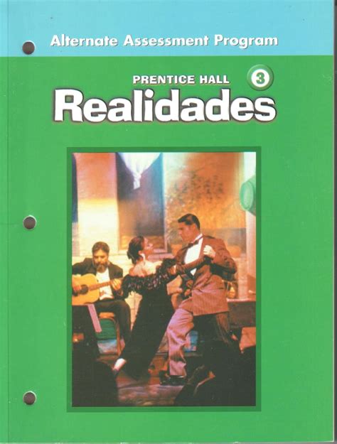 Alternate Assessment Program Prentice Hall Realidades Level 3 Prentice Hall Level 3 Realidades Alternate Assessment Program