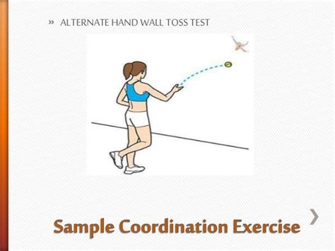 Alternate Hand Wall Coordination Test
