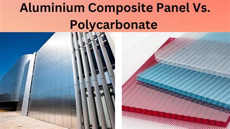 aluminium composite panel vs polycarbonate