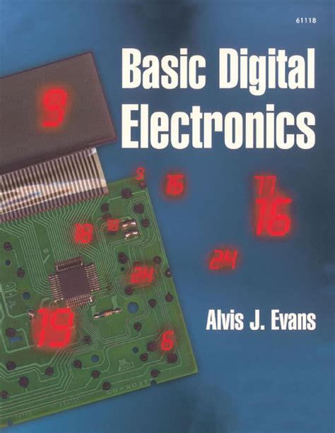Alvis J Evans Basic Digital Electronics Lex Veritatis