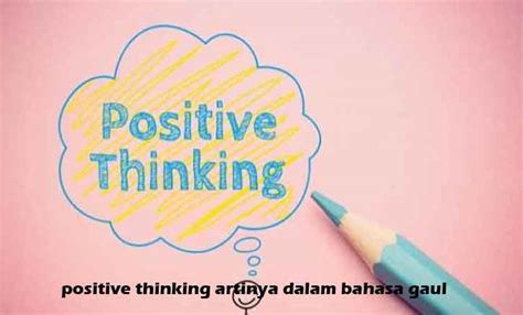 always be positive thinking artinya