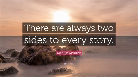 Always Two Sides To A Story
