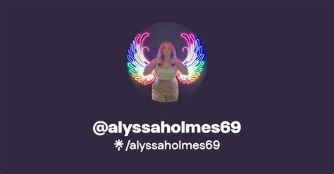 alyssaholmes69 nude