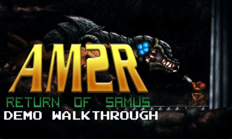 Am2r Demo Walkthrough