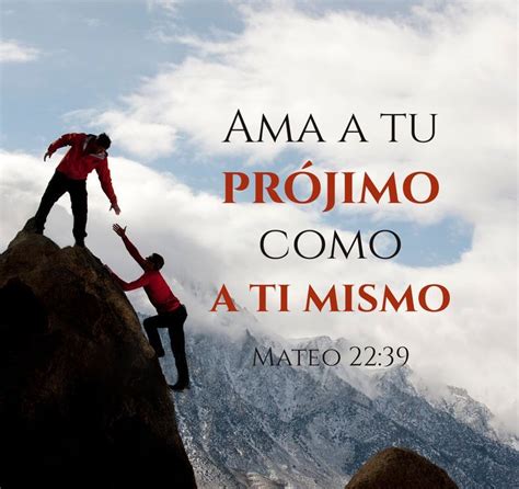 Ama A Tu Projimo Como A Ti Mismo