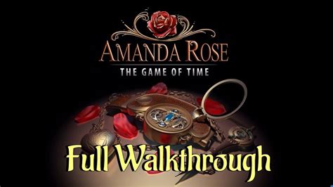 Amanda Rose Game Of Time Walkthrough