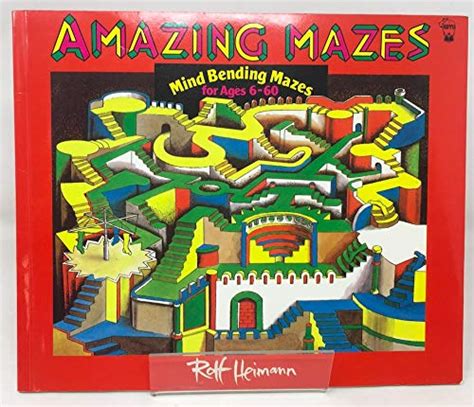 Download Amazing Mazes Mind Bending Mazes For Ages 6 60 