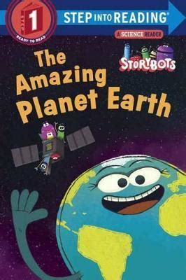 Read Online Amazing Planet Earth Step Into Reading Step Into Reading Step 1 A Science Reader 