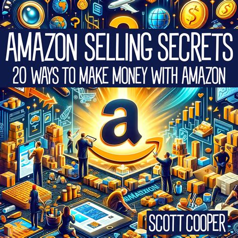 Amazon Selling Secrets How To Make An Extra 1k 10k A Month Selling Your Own Products On Amazon