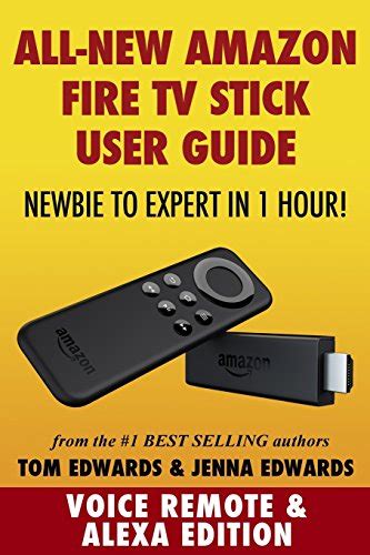Full Download Amazon Fire Tv Stick User Guide Newbie To Expert In 1 Hour 