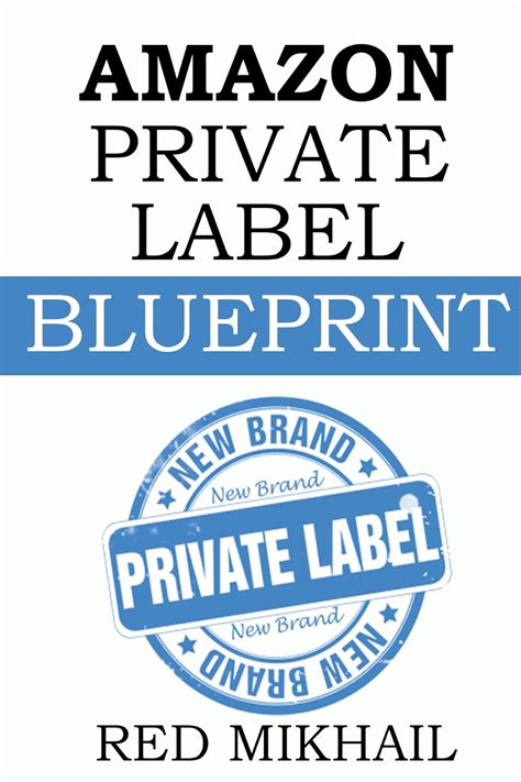 Full Download Amazon Private Label Blueprint 2016 Step By Step How To Make A Full Time Income Online By Private Labeling Products And Selling It On Amazon 