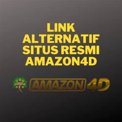 Amazon4d Link Resmi Dan Alternatif Game Online Amazon4d Slot - Amazon4d Slot
